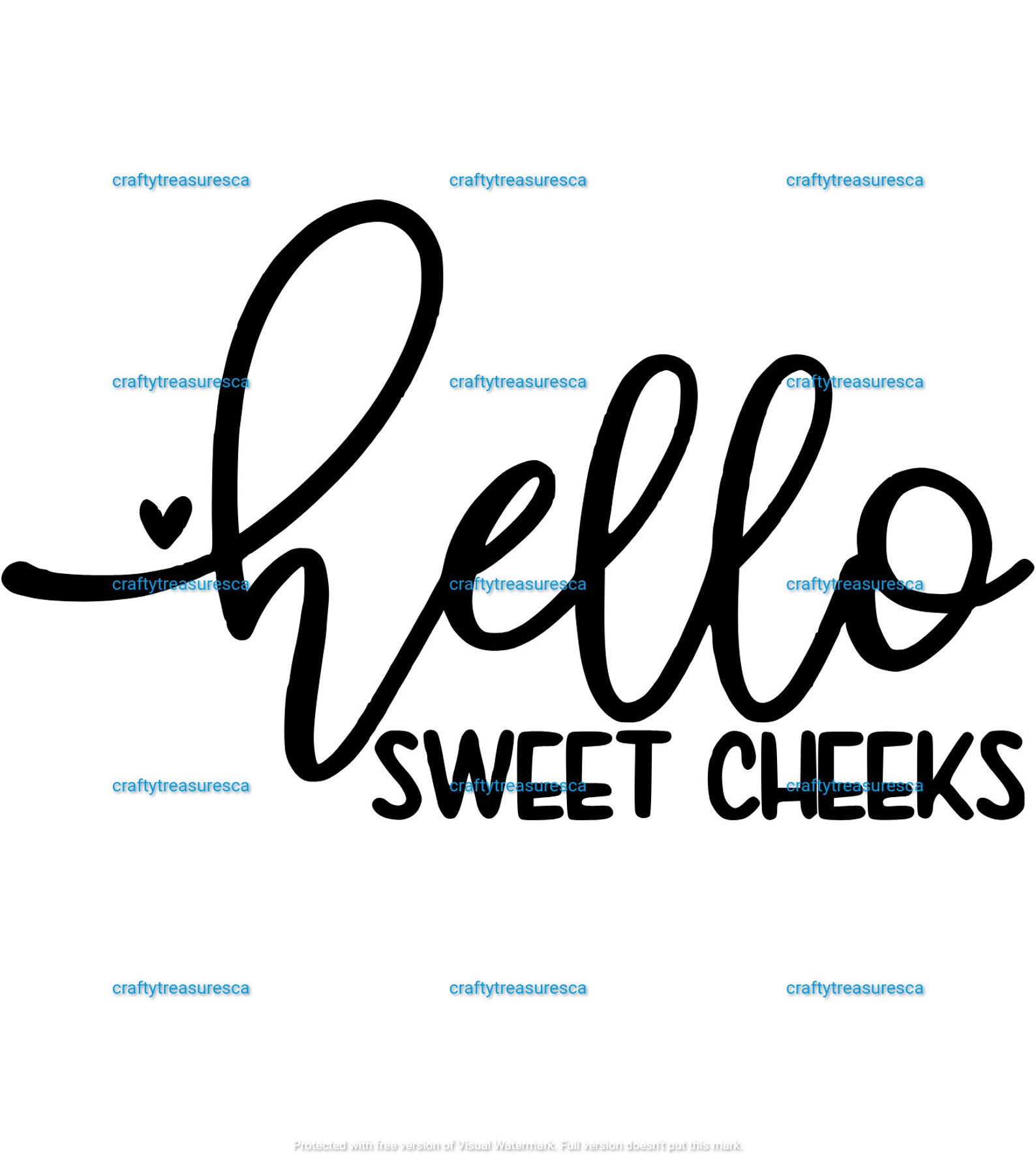 Download Hello sweet cheeks INSTANT DOWNLOAD svg jpg dxf and png ...
