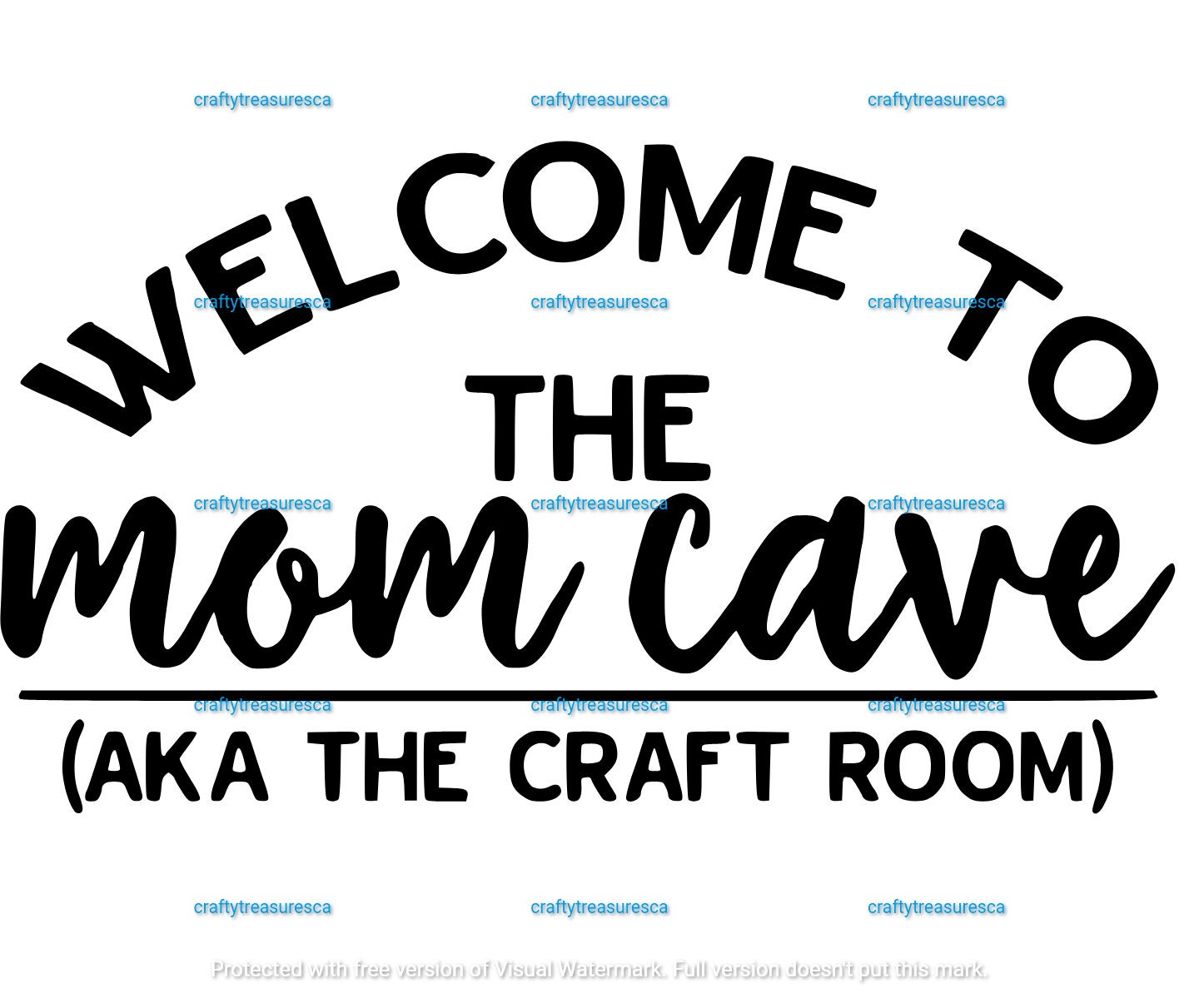 Download Welcome to the mom cave aka the craft roomINSTANT DOWNLOAD ...