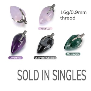 16g  Titanium Natural Stone bullet Cone Spike Internally Threaded End 09mm thread, amethyst, moss agate, Rose quartz