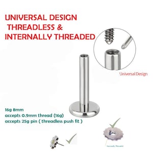 Puede incluir: Un piercing plateado con rosca interna, con una base circular plana y un poste cilíndrico. La imagen incluye texto que indica que acepta rosca de 0,9 mm y pasador de 25 g. El diseño se describe como universal.
