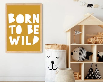 Affiche Pour Une Chambre D’Enfant, Born to be wild, Boho chambre bebe, chambre garcon art, cadeau pour garcon, affiche pour bebe, pour bb