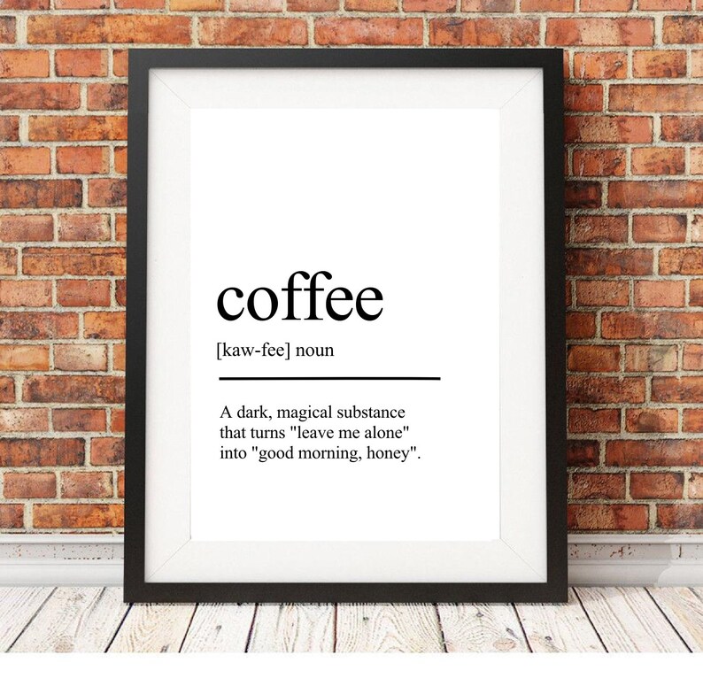 COFFEE Definition Coffee Wall Art Print Kitchen Wall Art Etsy