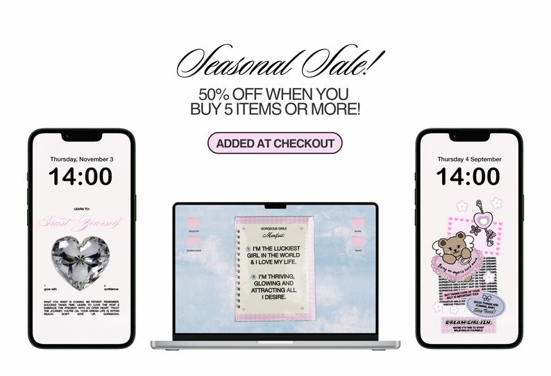 May include: A laptop computer screen displaying a pink and white notebook with the text "I'm the luckiest girl in the world & I love my life. I'm thriving, glowing and attracting all I desire." The notebook is on a blue and white cloudy background. Two cell phones are on either side of the laptop. The left phone displays a pink heart with a diamond design and the text "Treat Yourself." The right phone displays a pink teddy bear with wings and a pink heart with a key. The text "Dream Girl In" is at the bottom of the screen.