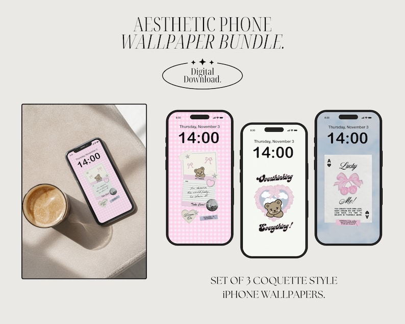 May include: Set of three pink and blue digital phone wallpapers featuring a cartoon bear, a heart with the text "Overthinking Everything!" and a playing card with the text "Lucky Me!"