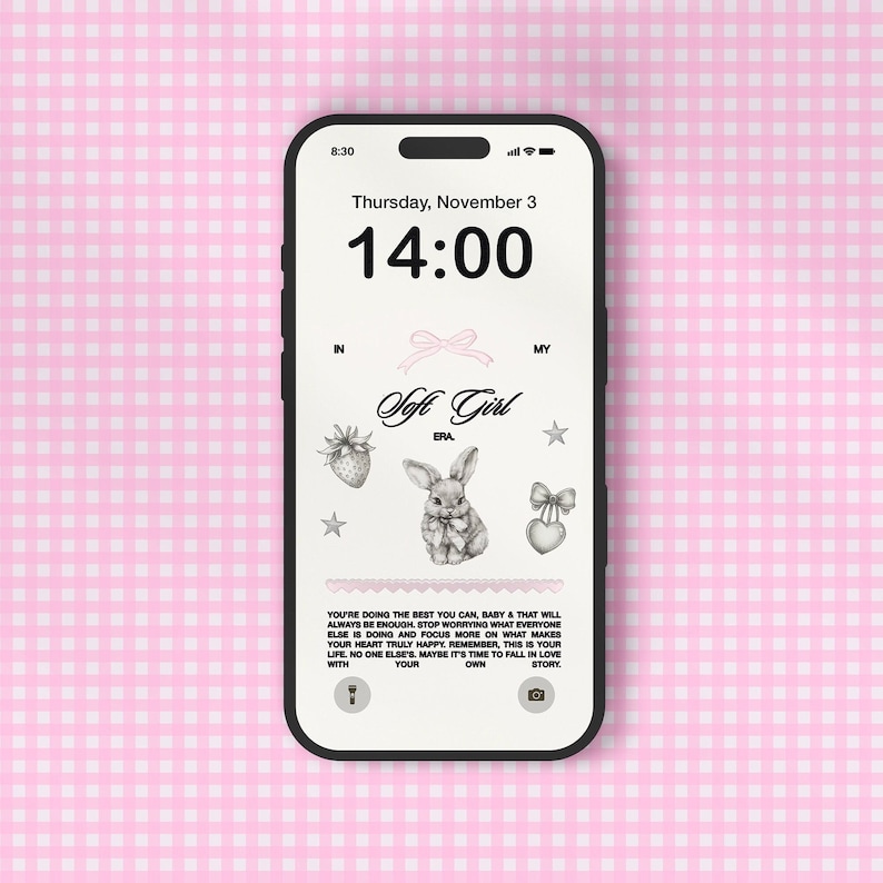 Cute coquette style phone wallpaper featuring a self love quote: in my soft girl era & the design also has a pretty pencil illustration drawing of a bunny & a strawberry and heart lock with bow tied around it. Below the design is a gentle reminder.