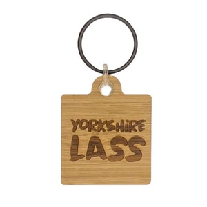 Yorkshire Lass - Yorkshire Phrase Bamboo Keyring