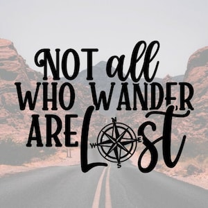 Not All Who Wander Are Lost Decal, Travel Decal, Camper Decal, RV Decal, Decal for Camper, RV Sticker