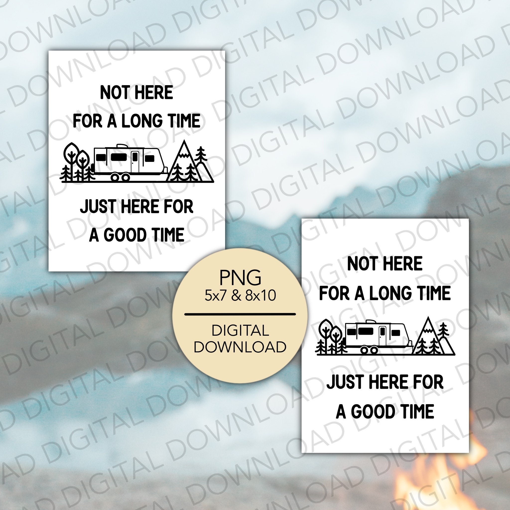 Here Good Time Travel Trailer Digital Print -