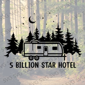 5 Billion Star Hotel SVG, Camper Trailer Cut File, Camper SVG, Camper Cut File, Travel Trailer, Camper Cutting File