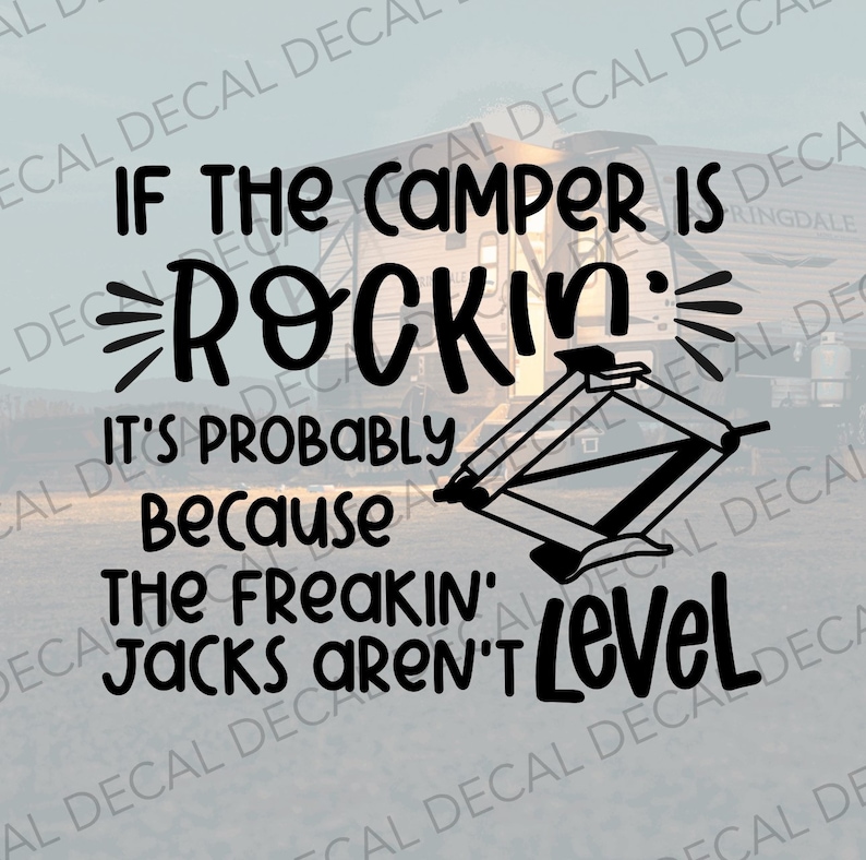 If the Camper is Rockin Decal, Funny Camper Decal, Fifth Wheel Decal ...