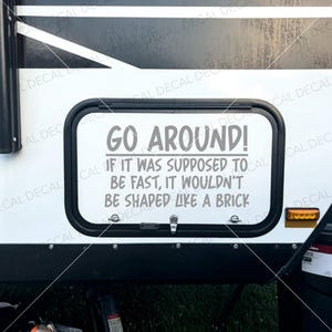 Go Around Decal, Camper Decal, Funny Camper Decal, Sticker for RV ...