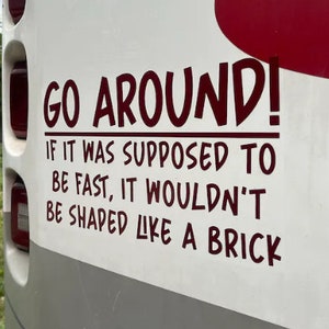 Go Around Decal, Camper Decal, Funny Camper Decal, Sticker for RV, Camper, Decal for Camper