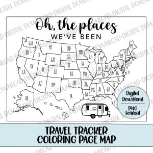 Oh the Places We&#39;ve Been Travel Tracker Map, Travel Map, US Travel Map, Printable Travel Map, Coloring Tracker Map, Digital File