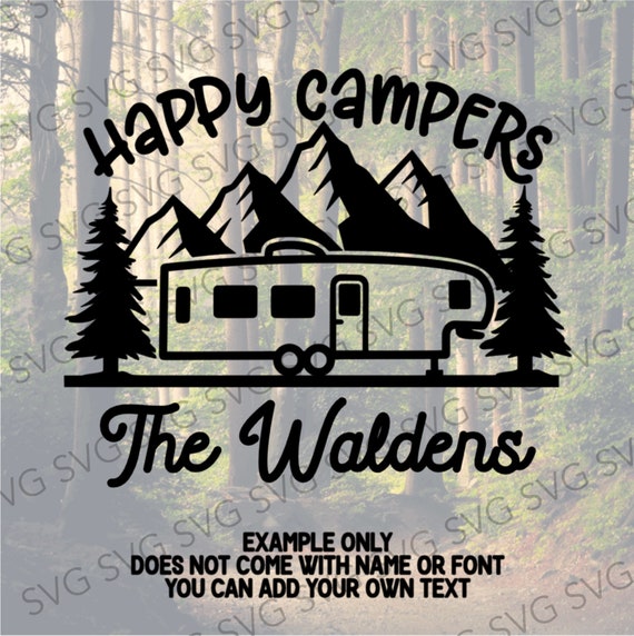 Fifth Wheel SVG, Happy Campers Fifth Wheel, Camper SVG