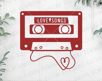Love Songs Mixtape SVG, Love Songs Cut File, Cassette Tape SVG, Valentine's Day SVG