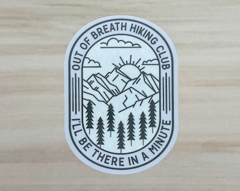 Out Of Breath Hiking Club Waterproof Sticker, Hiking Sticker, Funny Hiker Sticker, Out of Breath Hiker, Outdoor Lover
