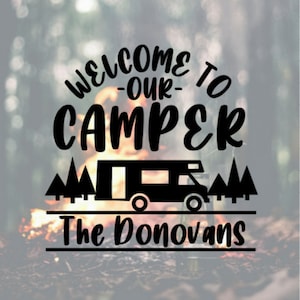 Personalized Welcome to Our Camper Decal, Personalized Camper Decal, Class C Decal, Camper Decal, Vinyl Decal, Decal For Class C