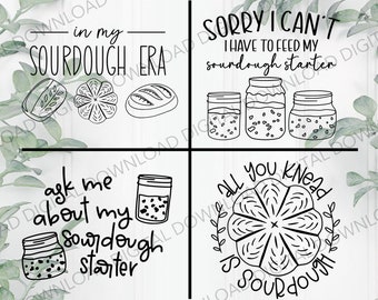 Sourdough SVG Bundle, Sourdough Bread Svg, Sourdough Sayings, Sourdough Shirt Svg, Sourdough Starter Svg, I Have To Feed My Sourdough