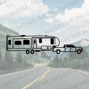 Truck Towing Fifth Wheel, Fifth Wheel SVG, Camper SVG, Camper Cut File, Camper Cutting File, Svg for Fifth Wheel