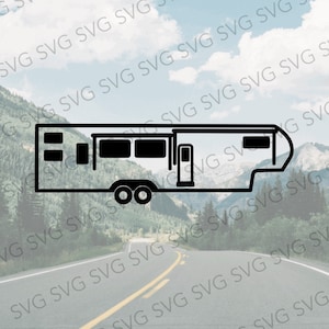 Fifth Wheel SVG, Camper SVG, Camper Cut File, Camper Cutting File, Svg for Fifth Wheel