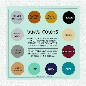May include: A chart showing vinyl colours for crafting projects. The colours include silver metallic, copper metallic, gold metallic, black, light grey, middle grey, light brown, mint, navy, teal, beige, and burgundy.
