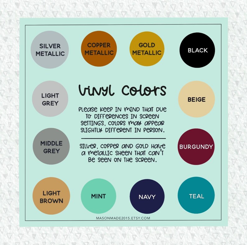May include: A chart showing vinyl colours for crafting projects. The colours include silver metallic, copper metallic, gold metallic, black, light grey, middle grey, light brown, mint, navy, teal, beige, and burgundy.