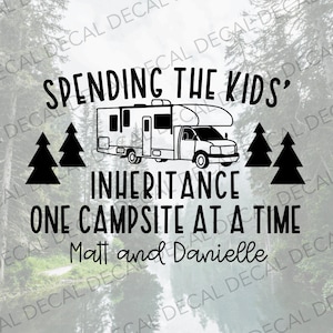 Autocollant Humoristique Pour Camping-Car - “Spending The Kids Inheritance” - Décalque Vinyle Brillant, Amusant !