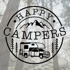 Truck Camper SVG, Happy Campers SVG, Happy Campers, Happy Campers Truck Camper