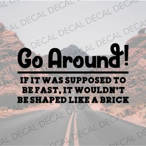 Go Around Decal, Camper Decal, Funny Camper Decal, Sticker for RV, Camper, Decal for Camper