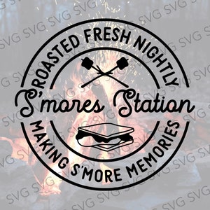 S&#39;more Station SVG, S&#39;more Memories, Camping SVG, Camper Saying Cut File, S&#39;more Sign, Campsite Svg