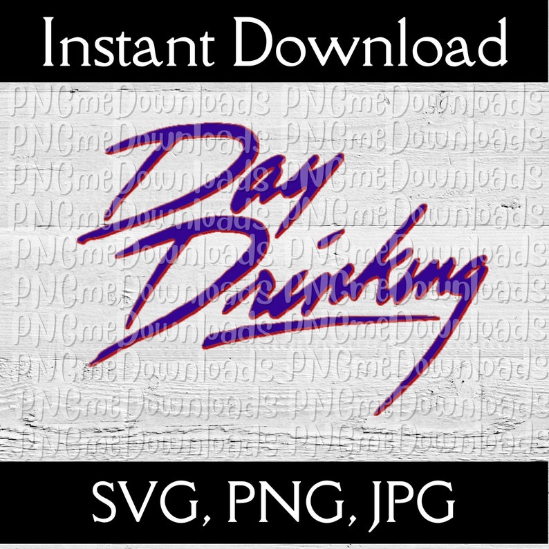 Dirty Dancing Font Day Drinking Svg Day Drinking Svg Day Etsy