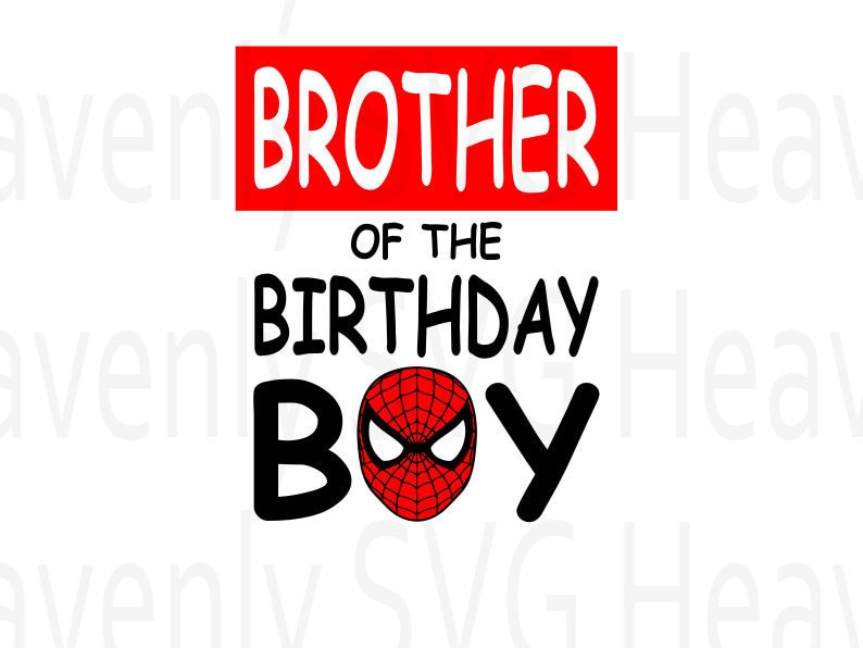 Download Spiderman Birthday Boy Spidey SVG spiderman svg marvel svg ...