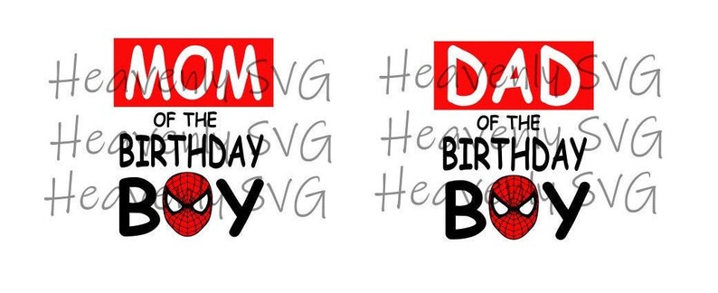 Download Spiderman Birthday Boy Spidey SVG spiderman mom and dad ...