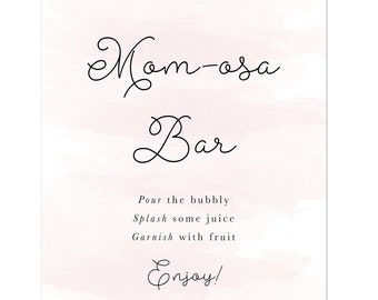 Printable MOM-osa Bar Sign, Mimosa Bar Sign, Mimosa Sign, Baby Shower Drinks Sign, Mom-osa Sign