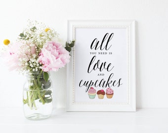 All You Need is Love and Cupcakes Sign, Printable Cupcakes Sign, Cupcake Bar Sign, Wedding Cupcake Sign