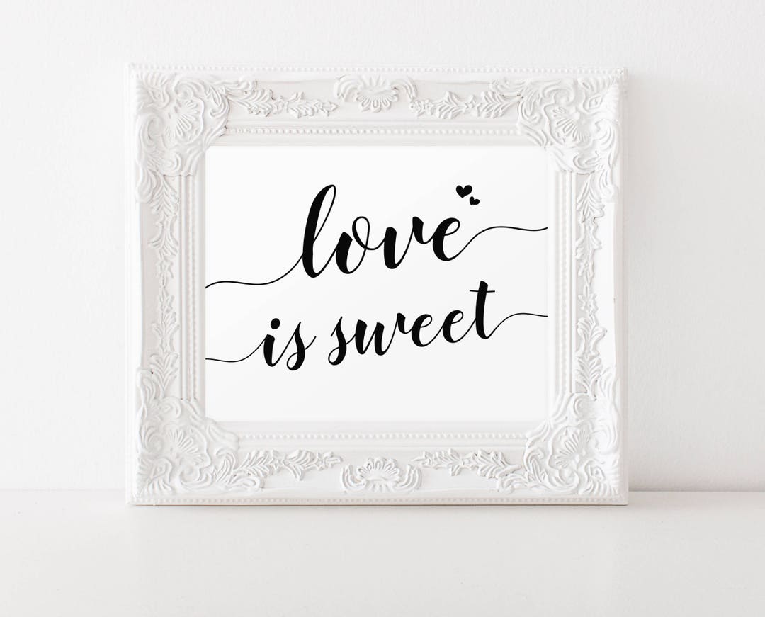 Printable Love is Sweet Sign, Printable Candy Bar Sign, Candy Bar Sign, Bridal Shower Sign ...