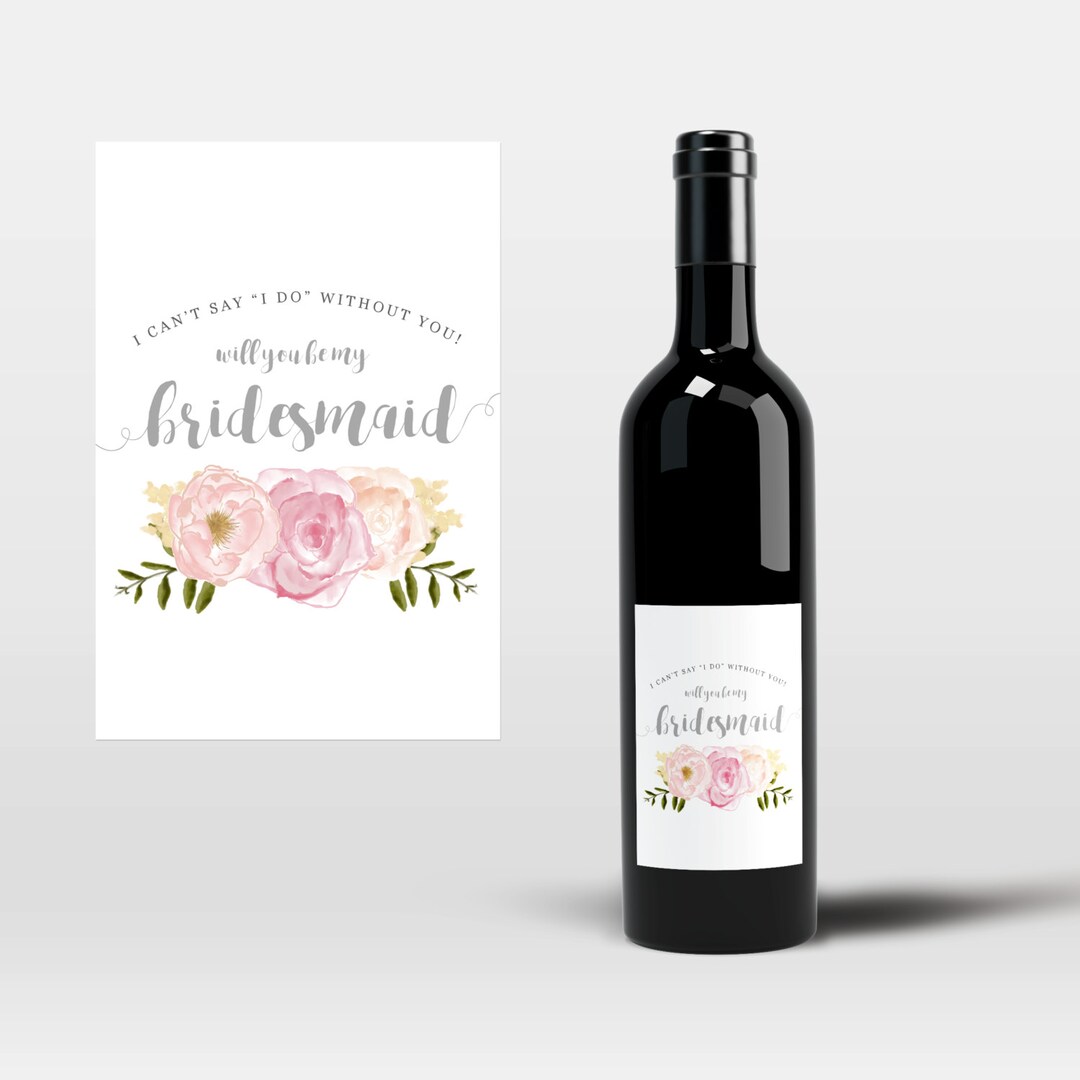 Printable Bridesmaid Proposal Wine Label, Will You Be My Bridesmaid, Be ...