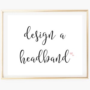 Design a Headband, Headband Making Station Baby Shower, Baby Headband ...