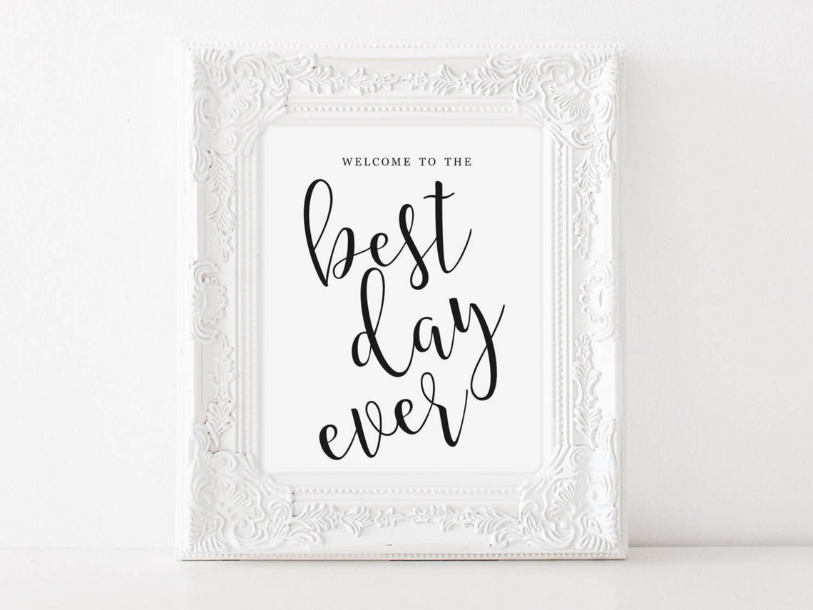 to the Best Day Ever Printable Best Day Ever Sign Etsy
