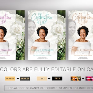 May include: Three memorial cards with the text "Celebration of Life" in different colors. Each card features a photo of a smiling woman, white roses, and the name "Maria E. Edwards" with dates and event details. The bottom text says "COLORS ARE FULLY EDITABLE ON CANVA."