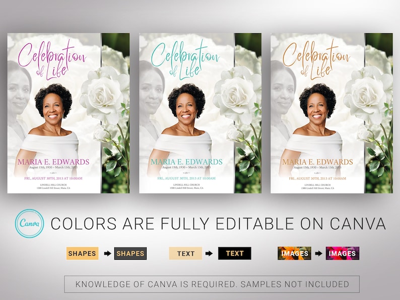 May include: Three memorial cards with the text "Celebration of Life" in different colors. Each card features a photo of a smiling woman, white roses, and the name "Maria E. Edwards" with dates and event details. The bottom text says "COLORS ARE FULLY EDITABLE ON CANVA."