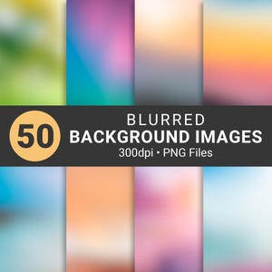 May include: A collection of 50 blurred background images in various colors, including green, blue, pink, and orange. The images are labeled as 300dpi PNG files. The text is displayed on a dark gray banner.