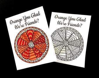 Carte de voeux Orange Pun - Orange Vous êtes content que nous soyons amis ? - Page de coloriage PDF imprimable