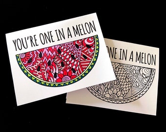 Carte de voeux Watermelon Pun - You're One In A Melon - Coloriage PDF imprimable