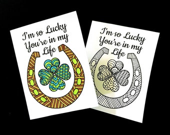 Lucky Clover and Horseshoe Greeting Card - J'ai tellement de chance que tu sois dans ma vie - Coloriage PDF imprimable