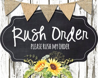 Rush Order - UPGRADES TURNAROUND TIME