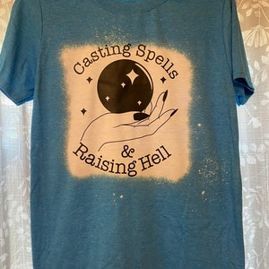 casting spells raisin hell shirt
