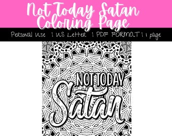 Not Today Satan Coloring Page