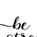 Be Brave Be Strong Be Kind Print Be Brave Be Kind Poster Be Brave Be ...