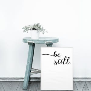 Be Still My Soul Print Be Still My Soul Poster Be still my soul printable Monochrome Typography Text poster Black and white image 4